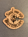 “Seal Me Up Buttercup” Bag Clip